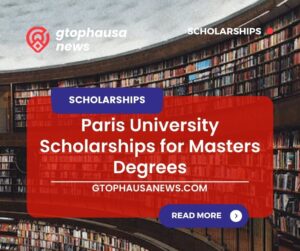 Paris University Scholarships for Masters Degrees
