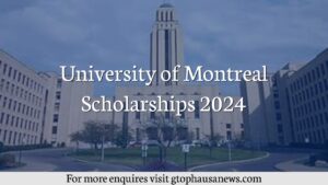 University of Montreal Scholarships 2024