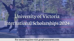 University of Victoria International Scholarships 2024