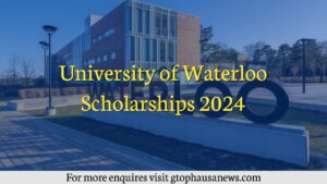 University of Waterloo Scholarships 2024