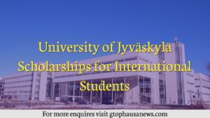 University of Jyväskylä Scholarships for International Students 2024